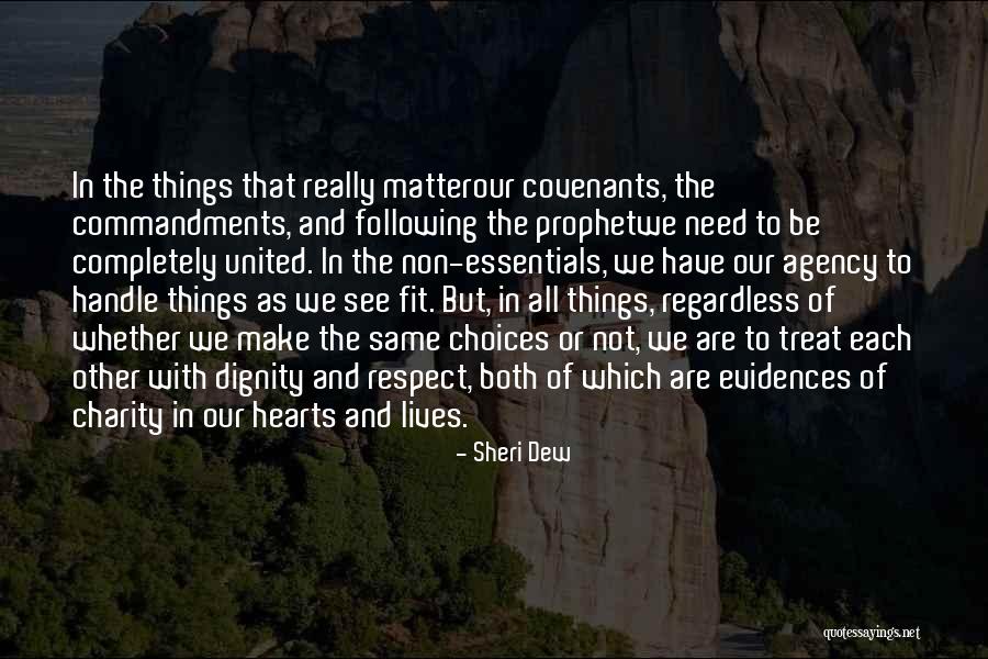 Our Hearts Are All The Same Quotes By Sheri Dew Our Hearts Are All The Same Quotes By Sheri Dew