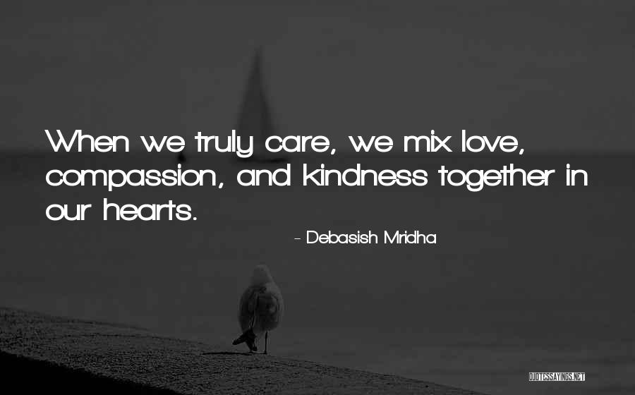 Our Hearts Together Quotes By Debasish Mridha Our Hearts Together Quotes By Debasish Mridha