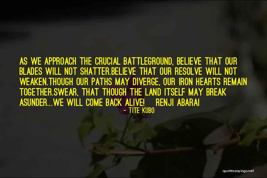 Our Hearts Together Quotes By Tite Kubo Our Hearts Together Quotes By Tite Kubo