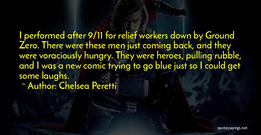 Our Heroes On 9/11 Quotes By Chelsea Peretti