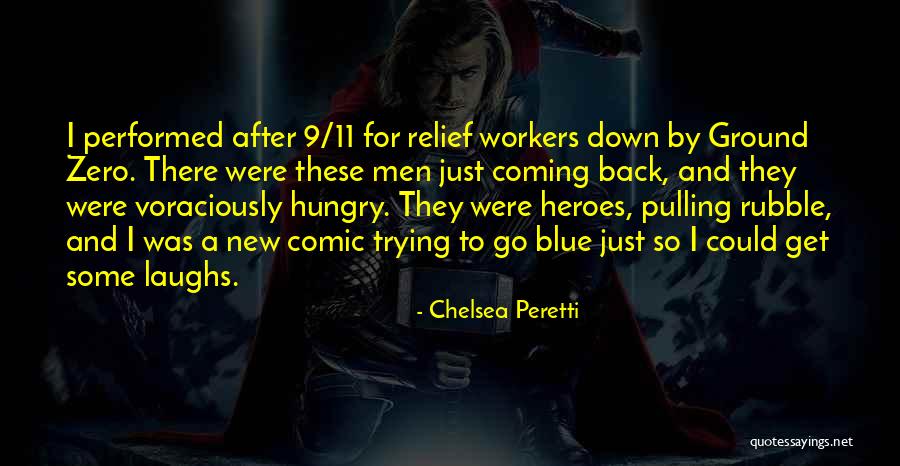 Our Heroes On 9/11 Quotes By Chelsea Peretti