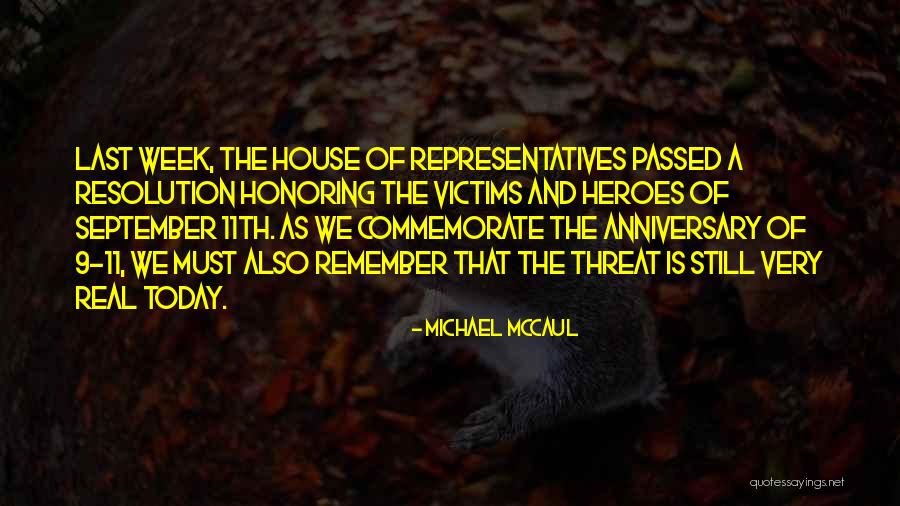 Our Heroes On 9/11 Quotes By Michael McCaul