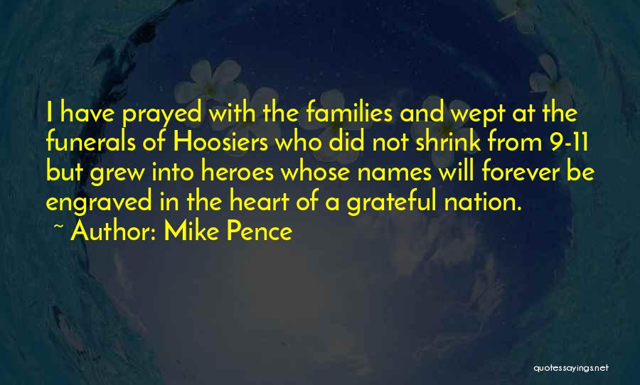 Our Heroes On 9/11 Quotes By Mike Pence