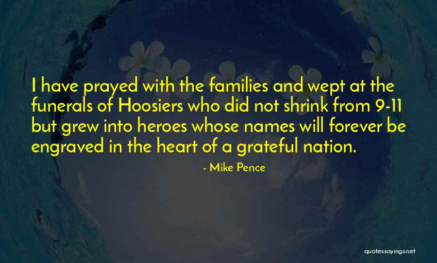 Our Heroes On 9/11 Quotes By Mike Pence