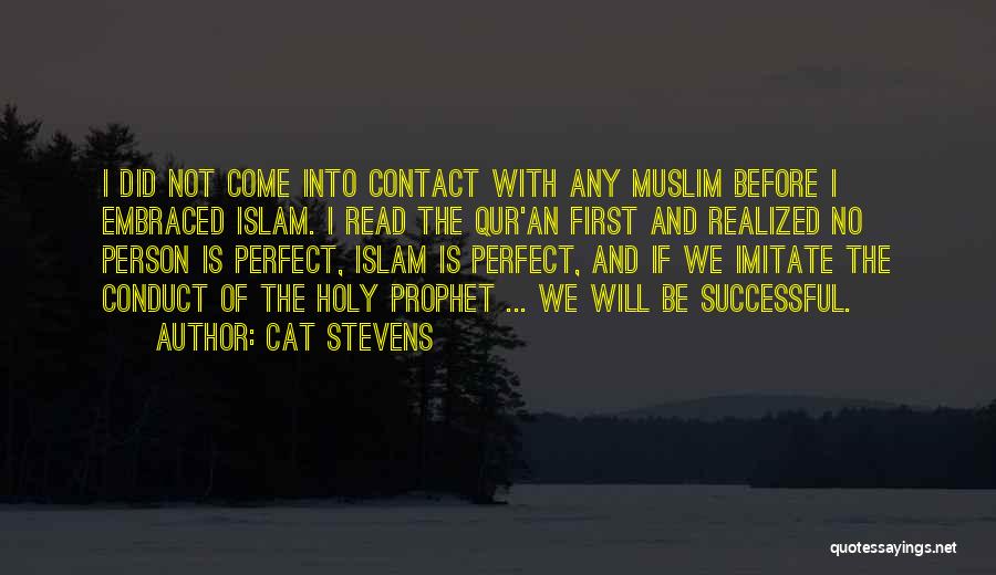 Our Holy Prophet Quotes By Cat Stevens