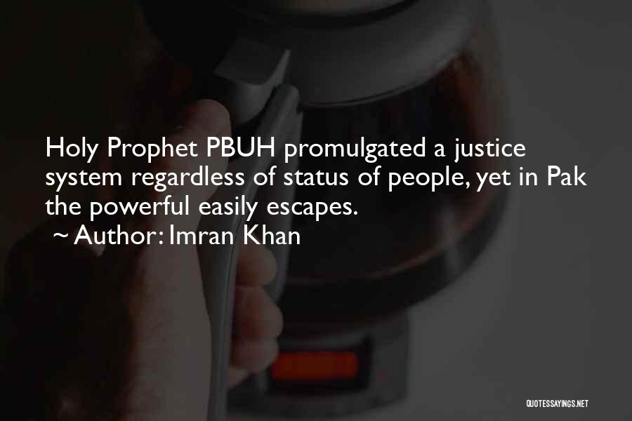 Our Holy Prophet Quotes By Imran Khan