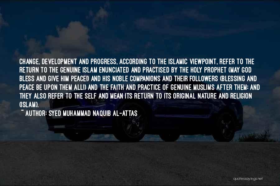 Our Holy Prophet Quotes By Syed Muhammad Naquib Al-Attas