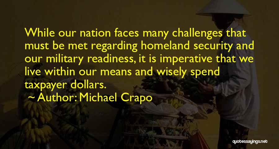 Our Homeland Quotes By Michael Crapo