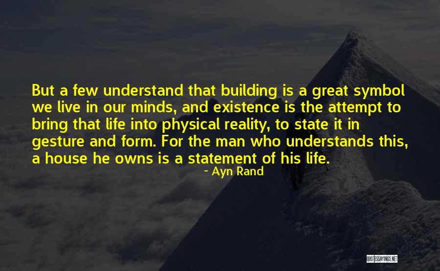 Our House Quotes By Ayn Rand Our House Quotes By Ayn Rand