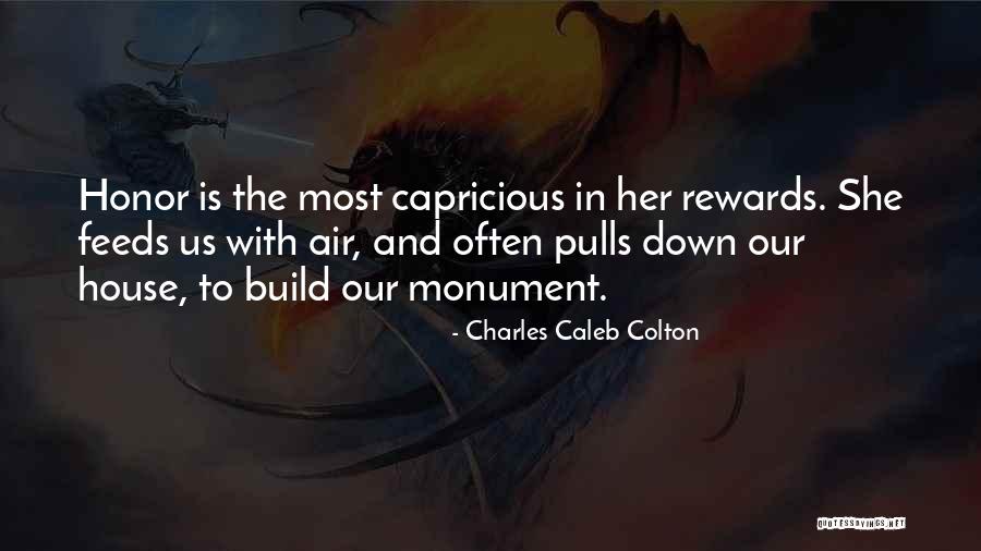 Our House Quotes By Charles Caleb Colton Our House Quotes By Charles Caleb Colton