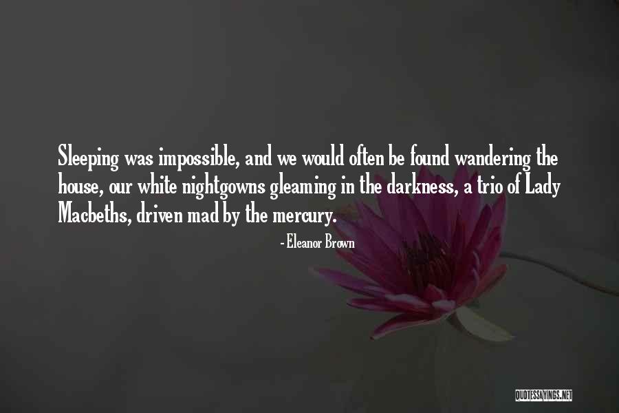 Our House Quotes By Eleanor Brown Our House Quotes By Eleanor Brown