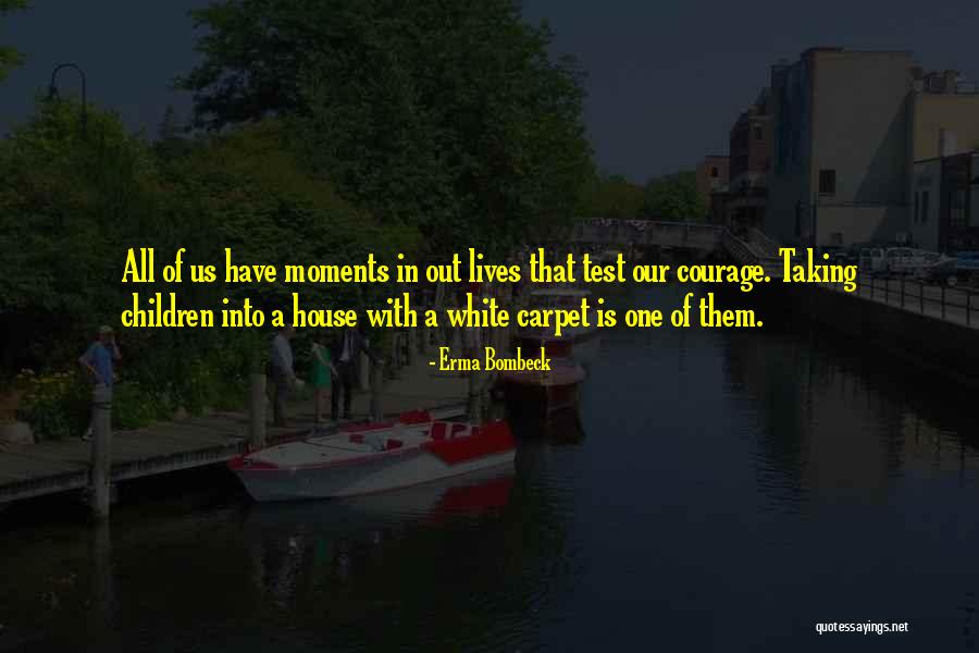 Our House Quotes By Erma Bombeck Our House Quotes By Erma Bombeck