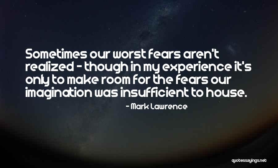 Our House Quotes By Mark Lawrence Our House Quotes By Mark Lawrence