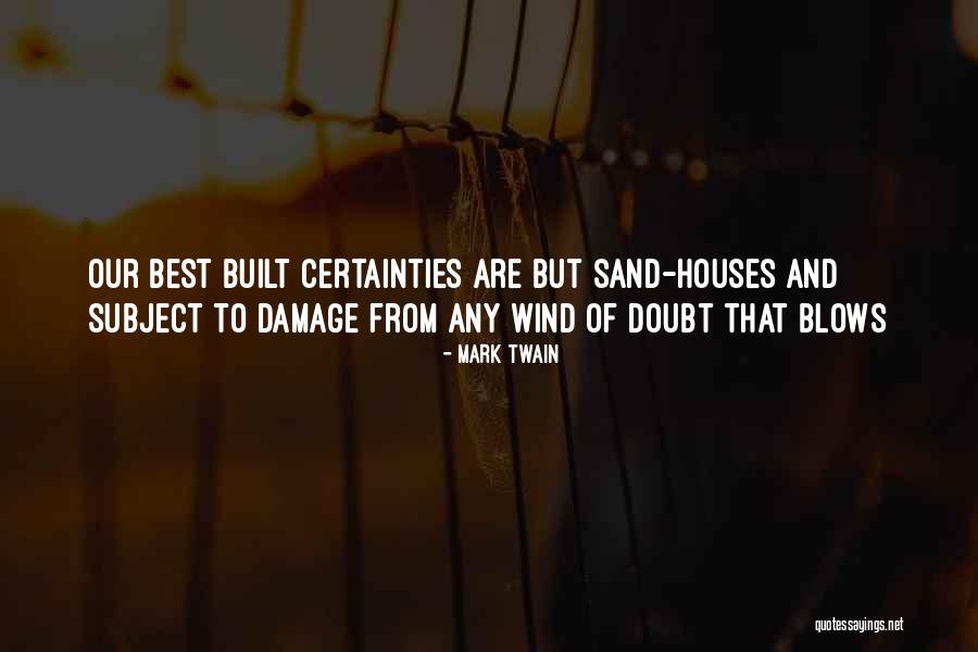 Our House Quotes By Mark Twain Our House Quotes By Mark Twain