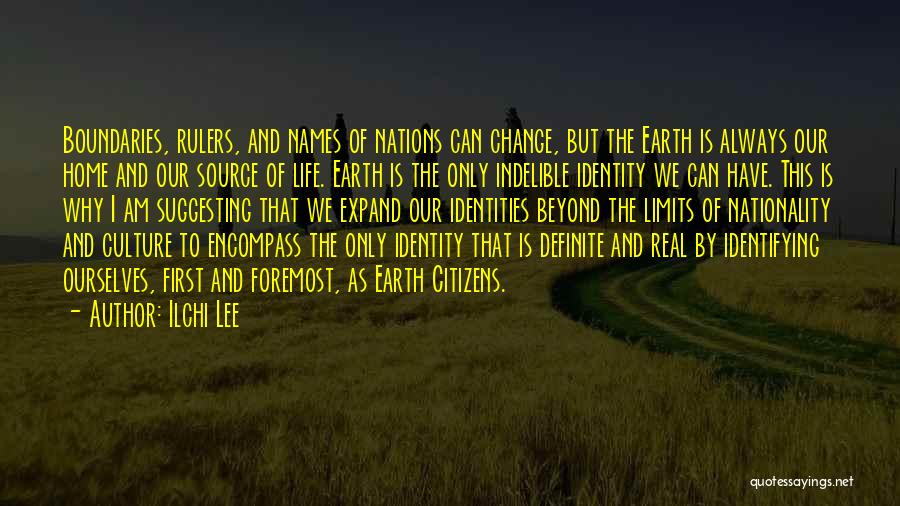 Our Identities Quotes By Ilchi Lee