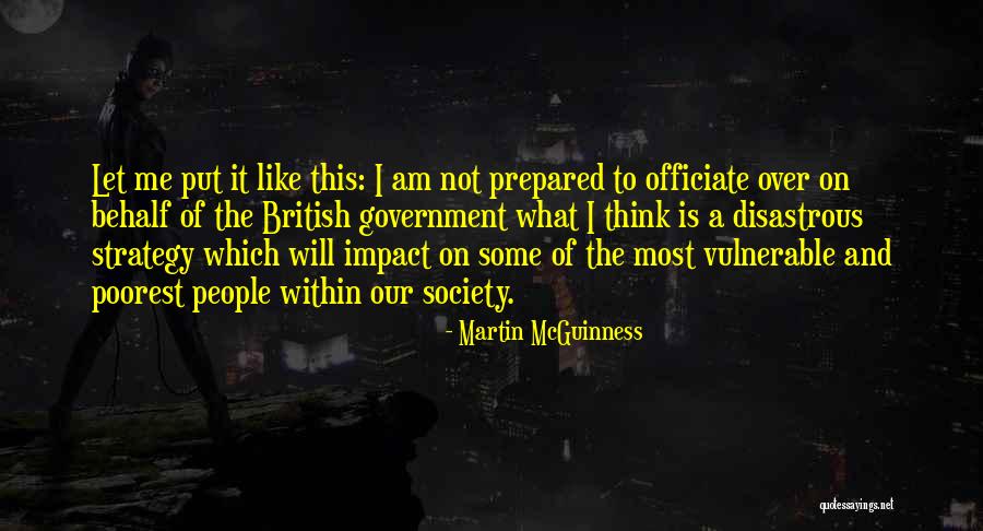 Our Impact Quotes By Martin McGuinness Our Impact Quotes By Martin McGuinness