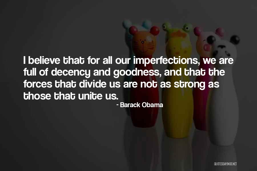 Our Imperfections Quotes By Barack Obama Our Imperfections Quotes By Barack Obama