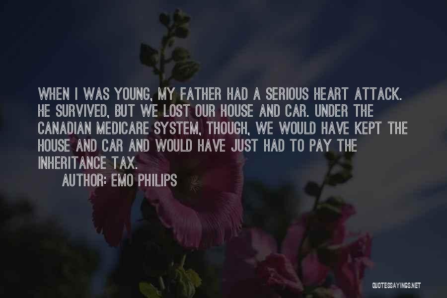 Our Inheritance Quotes By Emo Philips