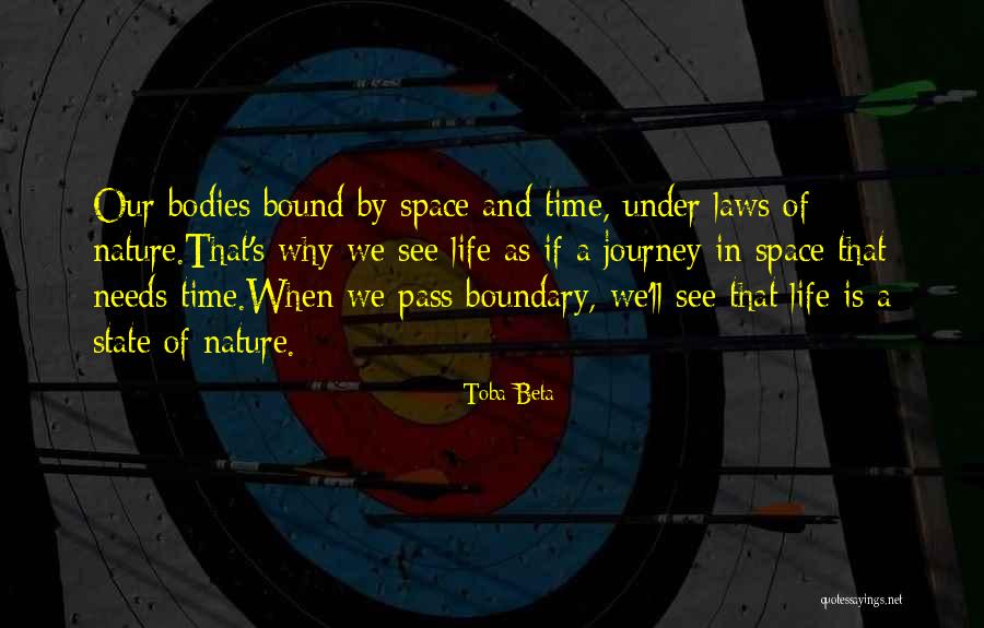 Our Journey In Life Quotes By Toba Beta Our Journey In Life Quotes By Toba Beta