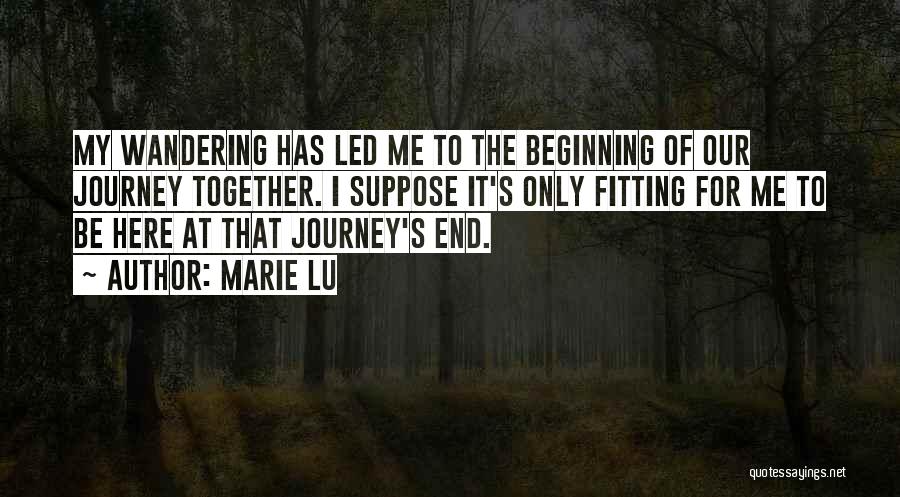 Our Journey Together Quotes By Marie Lu