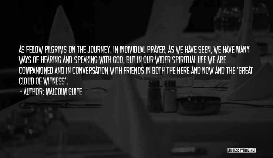 Our Journey With God Quotes By Malcolm Guite