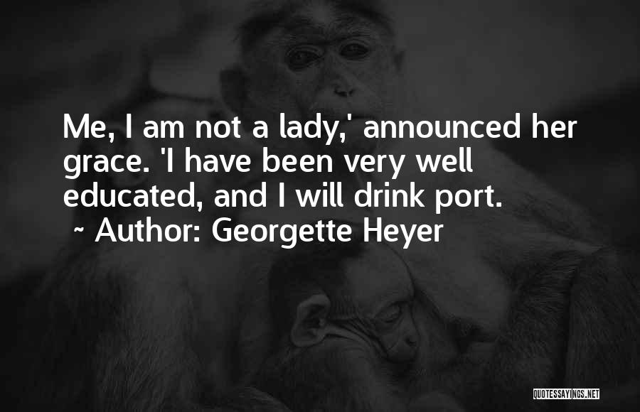 Our Lady Of Grace Quotes By Georgette Heyer
