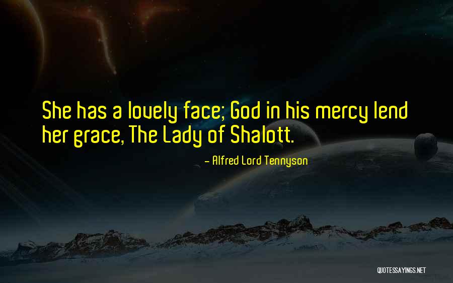 Our Lady Of Mercy Quotes By Alfred Lord Tennyson Our Lady Of Mercy Quotes By Alfred Lord Tennyson
