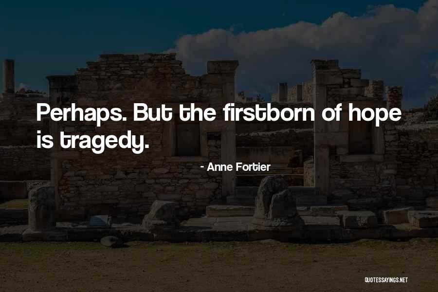 Our Lady Queen Of Peace Quotes By Anne Fortier Our Lady Queen Of Peace Quotes By Anne Fortier