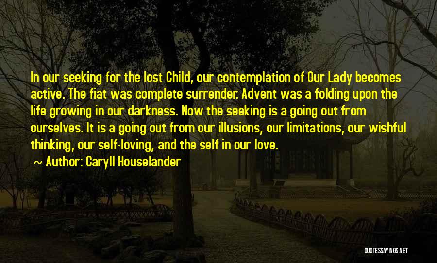 Our Lady Quotes By Caryll Houselander