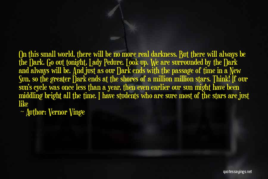 Our Lady Quotes By Vernor Vinge