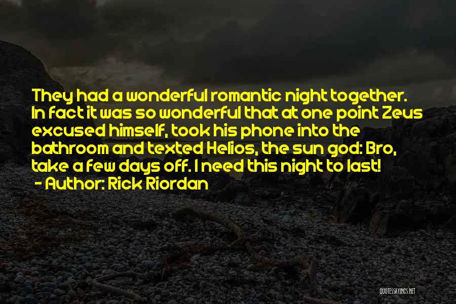 Our Last Night Together Quotes By Rick Riordan