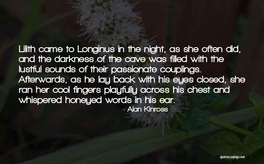 Our Late Visitor Quotes By Alan Kinross Our Late Visitor Quotes By Alan Kinross