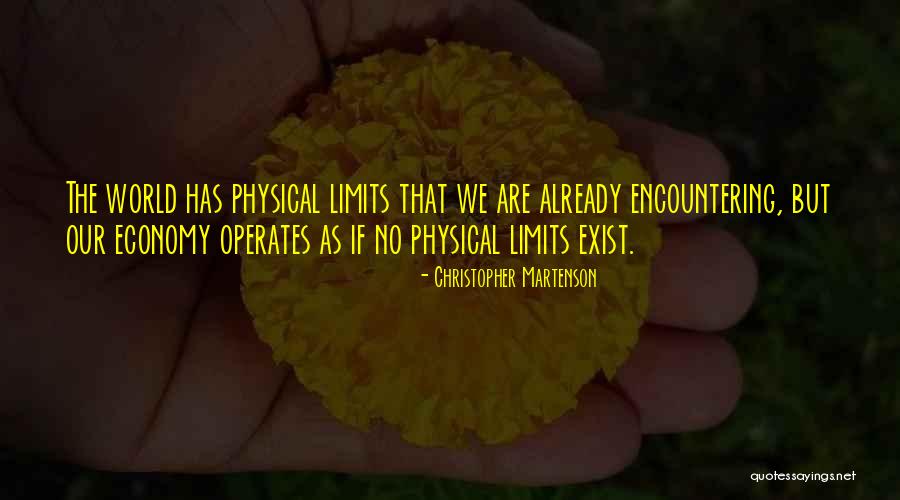 Our Limits Quotes By Christopher Martenson Our Limits Quotes By Christopher Martenson
