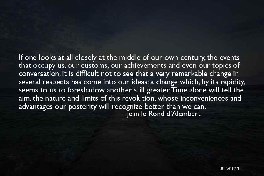 Our Limits Quotes By Jean Le Rond D'Alembert Our Limits Quotes By Jean Le Rond D'Alembert