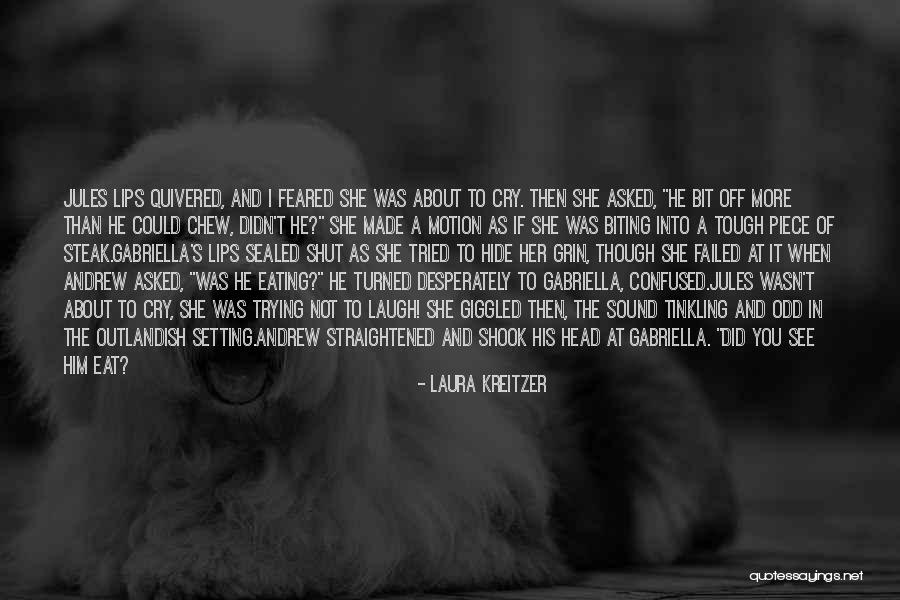 Our Lips Are Sealed Quotes By Laura Kreitzer Our Lips Are Sealed Quotes By Laura Kreitzer