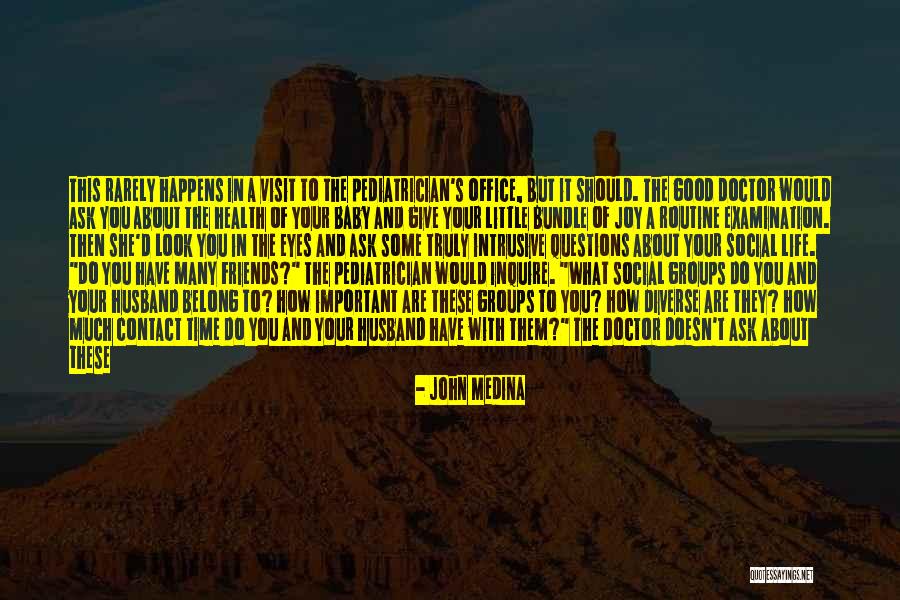 Our Little Bundle Of Joy Quotes By John Medina Our Little Bundle Of Joy Quotes By John Medina