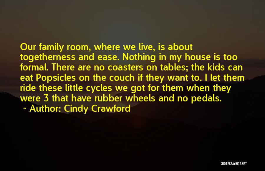 Our Little Family Quotes By Cindy Crawford