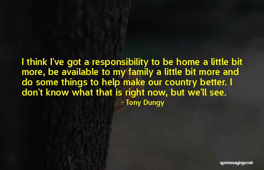 Our Little Family Quotes By Tony Dungy