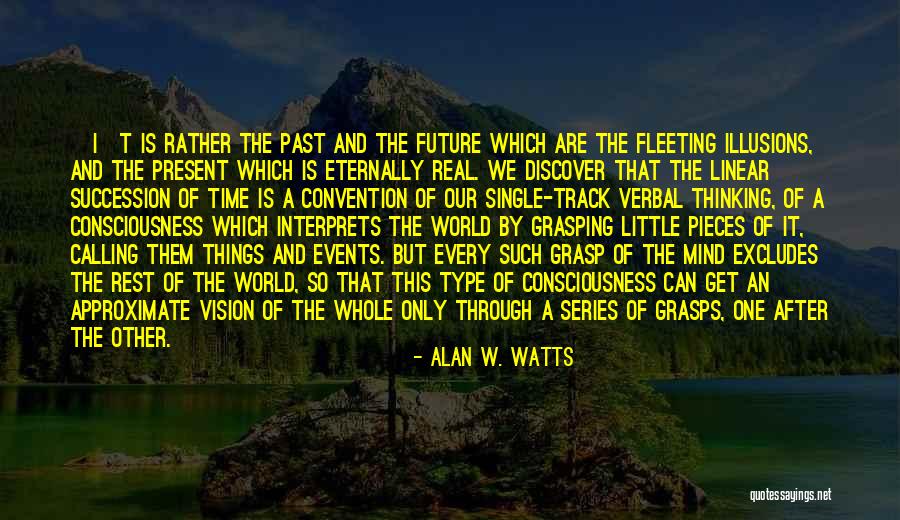 Our Little World Quotes By Alan W. Watts