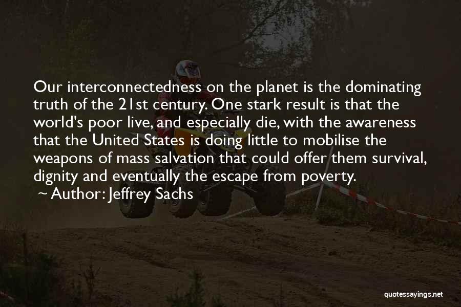 Our Little World Quotes By Jeffrey Sachs