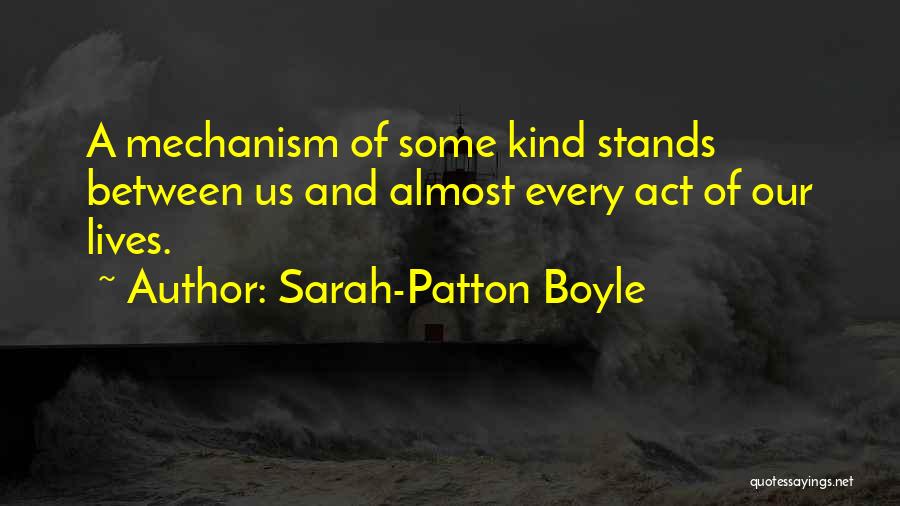 Our Lives Quotes By Sarah-Patton Boyle