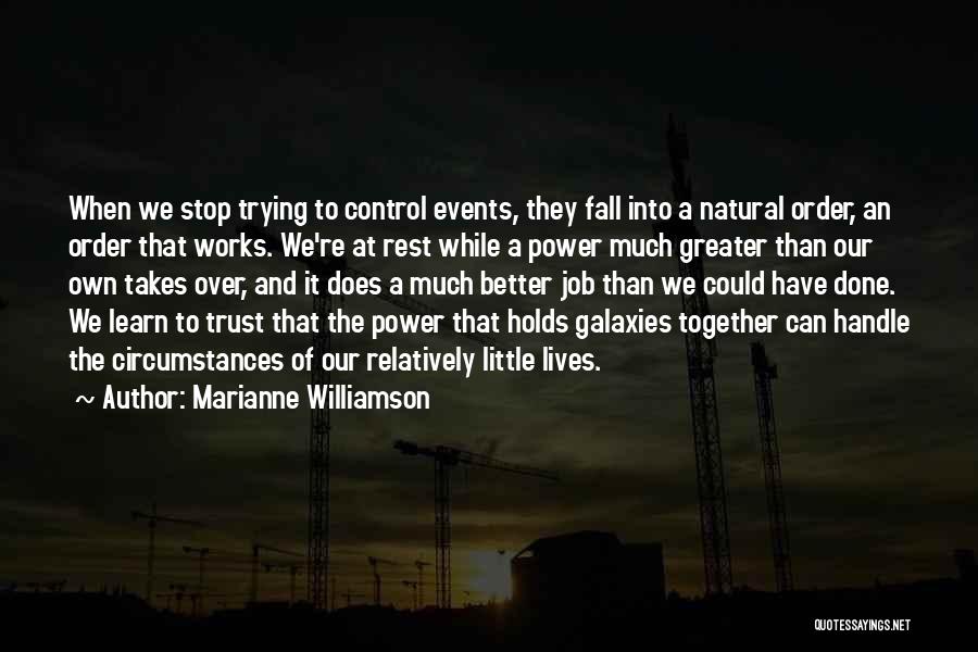 Our Lives Together Quotes By Marianne Williamson