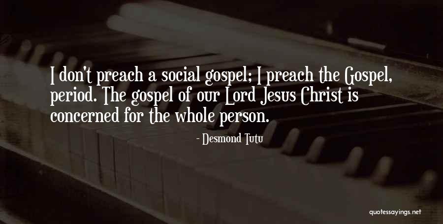 Our Lord Jesus Christ Quotes By Desmond Tutu Our Lord Jesus Christ Quotes By Desmond Tutu