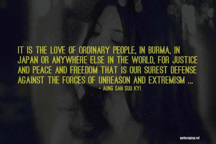 Our Love Against The World Quotes By Aung San Suu Kyi Our Love Against The World Quotes By Aung San Suu Kyi