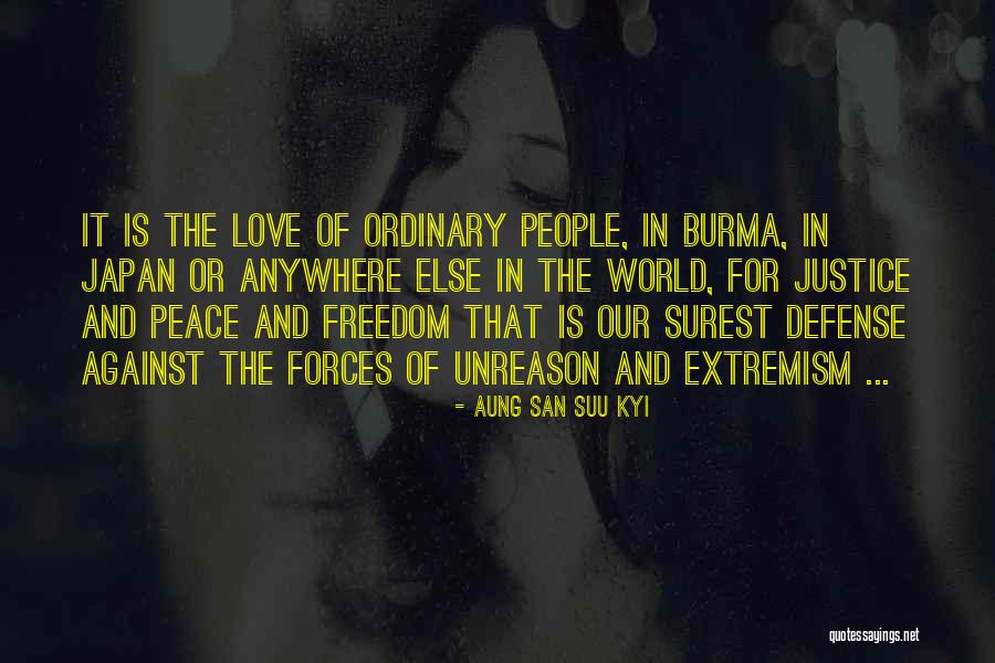 Our Love Against The World Quotes By Aung San Suu Kyi