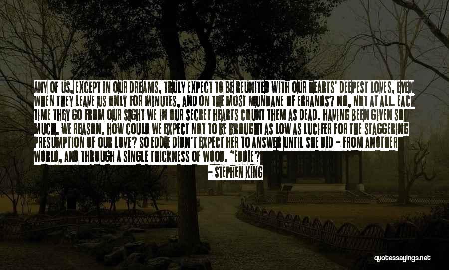 Our Love Against The World Quotes By Stephen King Our Love Against The World Quotes By Stephen King