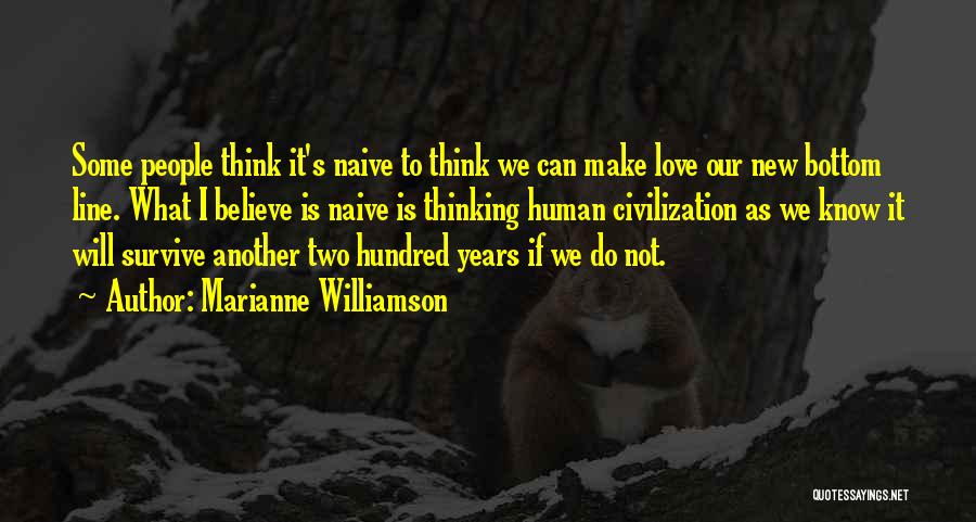 Our Love Can Survive Quotes By Marianne Williamson