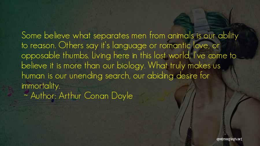 Our Love For Animals Quotes By Arthur Conan Doyle