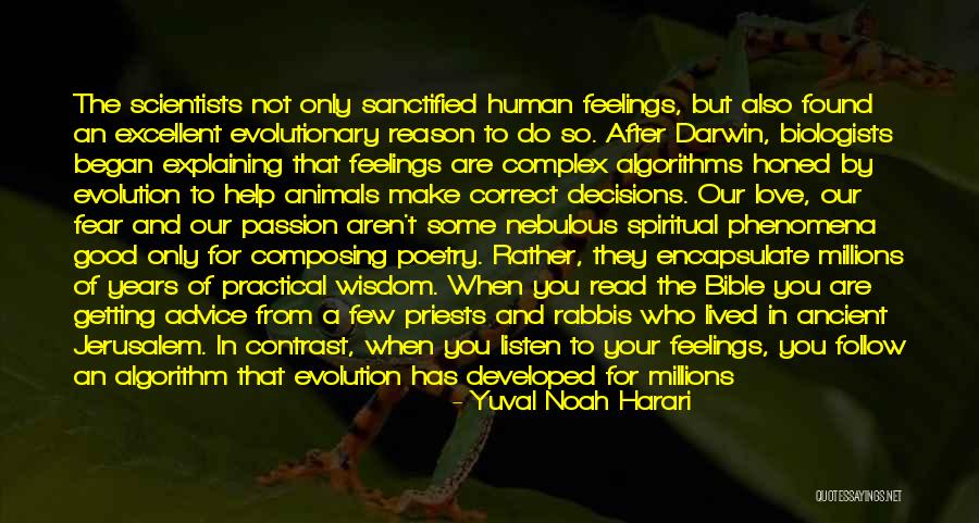 Our Love For Animals Quotes By Yuval Noah Harari