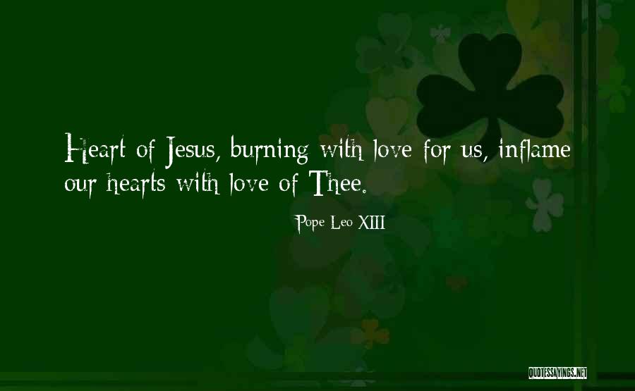 Our Love For Jesus Quotes By Pope Leo XIII